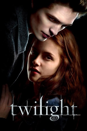 Twilight 2008 Dual Audio Hindi-English BluRay 480p 720p 1080p