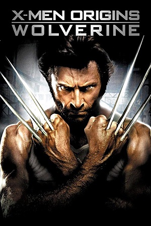 X-Men Origins Wolverine 2009 Blu-ray Dual Audio Hindi-English 480p 720p 1080p