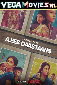 Ajeeb Daastaans 2021 Hindi Full Movie 480p 720p 1080p