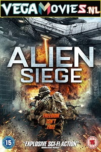 Alien Siege 2018 Dual Audio Hindi-English 480p 720p 1080p