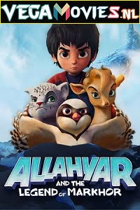 Allahyar and the Legend of Markhor 2018 Dual Audio Hindi-English 480p 720p 1080p
