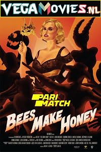 Bees Make Honey 2017 Dual Audio Hindi-English 720p HDRip Full Movie