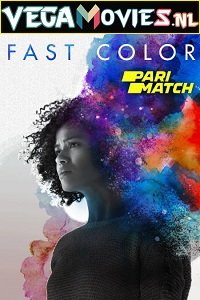 Fast Color 2018 Dual Audio Hindi-English 480p 720p