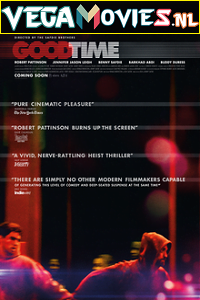 Good Time 2017 Full Movie English With Subtitles 480p 720p