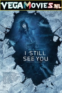 I Still See You 2018 Full Movie English 480p 720p