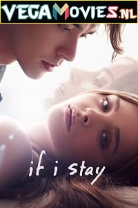 If I Stay 2014 Full Movie English With Subtitles 480p 720p