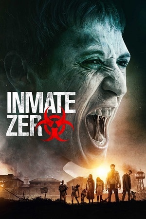 Inmate Zero 2020 Dual Audio Hindi-English BluRay 480p 720p 1080p