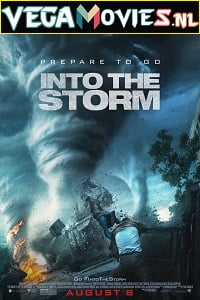Into the Storm 2014 Dual Audio Hindi-English 480p 720p 1080p