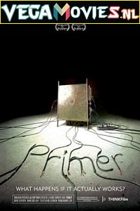 Primer 2004 Full Movie English 480p 720p