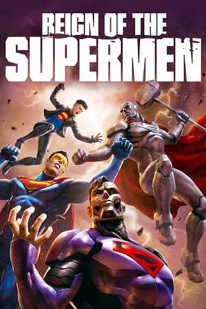 Reign of the Supermen 2019 English with Subtitles Full Movie WEB-DL 480p 720p 1080p