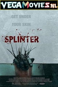 Splinter 2008 Full Movie English 480p 720p 1080p