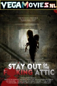 Stay Out of the F**king Attic 2020 Dual Audio Hindi-English 480p 720p