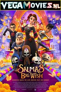 Salmas Big Wish 2019 Dual Audio Hindi-English 480p 720p