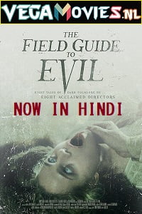 The Field Guide to Evil 2018 Dual Audio Hindi-English 480p 720p 1080p
