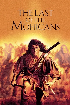 The Last of the Mohicans 1992 Director’s Cut Blu-Ray Dual Audio Hindi-English 480p 720p 1080p