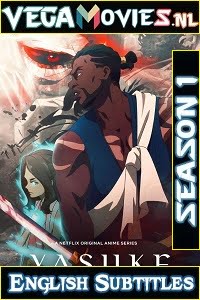 Yasuke 2021 Season 1 English With Subtitles All Episodes Netflix WEB Series 720p WEB-DL