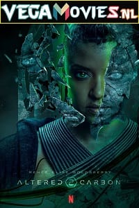 Altered Carbon Season 1-2 Dual Audio Hindi-English Complete Netflix WEB Series 480p 720p WEB-DL