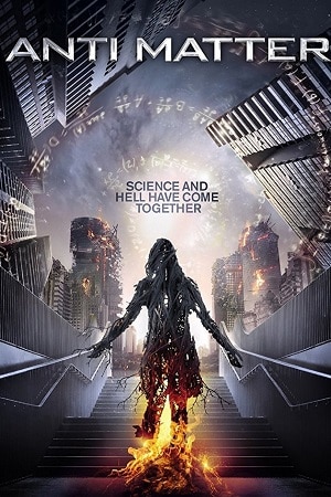 Anti Matter 2016 Dual Audio Hindi-English BluRay 480p 720p 1080p