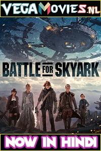 Battle for Skyark 2015 Dual Audio Hindi-English 480p 720p 1080p