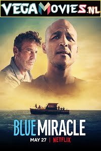 Netflix Blue Miracle 2021 Dual Audio Hindi-English 480p 720p 1080p