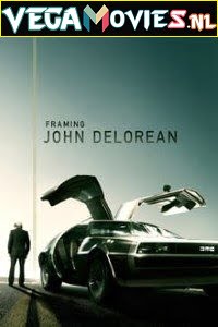 Framing John DeLorean 2019 Dual Audio Hindi-English 480p 720p 1080p