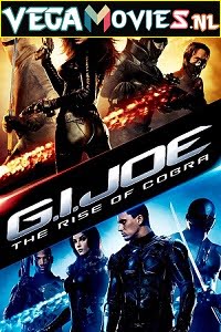 G.I. Joe The Rise of Cobra 2009 Dual Audio Hindi-English 480p 720p 1080p