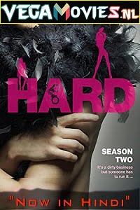 Hard Season 2 Dual Audio Hindi-French Complete TV Series 480p 720p
