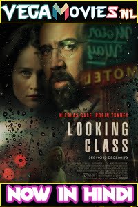 Looking Glass 2018 Dual Audio Hindi-English 480p 720p 1080p