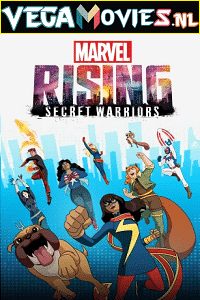 Marvel Rising Secret Warriors 2018 Dual Audio Hindi-English 480p 720p