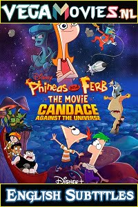 Phineas and Ferb The Movie Candace Against the Universe 2020 English 480p 720p