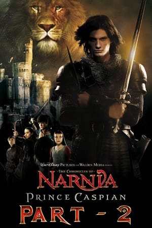 The Chronicles of Narnia Part 2 2008 Dual Audio Hindi-English 480p 720p 1080p