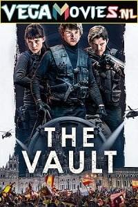 The Vault 2021 Dual Audio Hindi-English 480p 720p 1080p