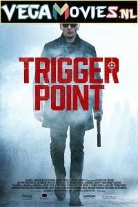Trigger Point 2021 Dual Audio Hindi-English 480p 720p