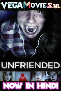 Unfriended 2014 Dual Audio Hindi 5.1 DD-English 480p 720p 1080p