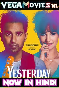 Yesterday 2019 Dual Audio Hindi-English 480p 720p 1080p