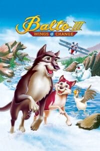 Balto 3 Wings of Change 2004 BluRay Dual Audio Hindi-English 480p 720p 1080p