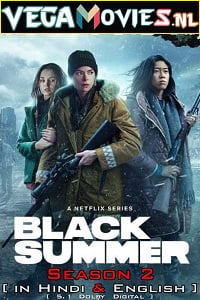 Black Summer Season 2 Dual Audio Hindi-English Complete Netflix Series 480p 720p