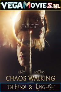 Chaos Walking 2021 Dual Audio Hindi-English 480p 720p 1080p