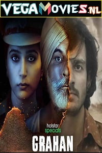 Grahan 2021 Season 1 Hindi Complete Hotstar Specials Series 480p 720p HDRip