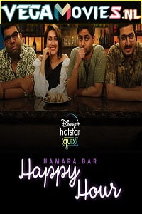 Hamara Bar Happy Hour 2021 Season 1 Hindi Complete Disney- Series 480p 720p HDRip