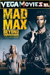 Mad Max 3 - Beyond Thunderdome 1985 Dual Audio Hindi-English 480p 720p 1080p