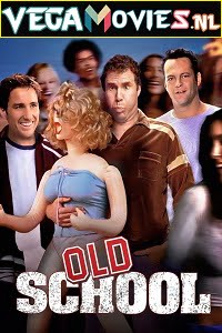Old School 2003 Dual Audio Hindi-English 480p 720p