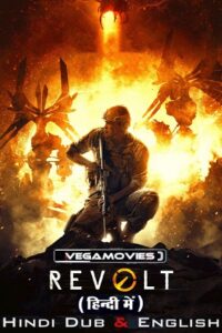 Revolt 2017 BluRay Dual Audio ORG 2.0 Hindi - English 480p 720p 1080p
