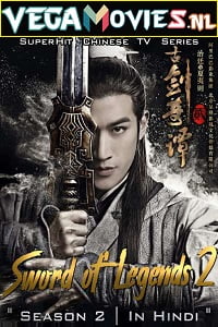Sword of Legends 2018 Season 2 Hindi Dubbed All Episodes 720p WEB-DL