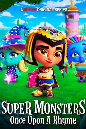 Super Monsters Once Upon a Rhyme 2021 WEB-DL Dual Audio Hindi-English 480p 720p 1080p