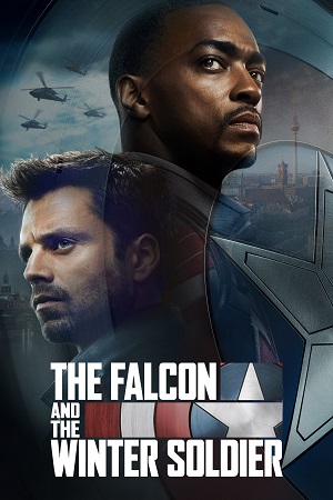 The Falcon and the Winter Soldier 2021 - Season 1 Dual Audio Hindi-English Disney- Original WEB Series - 480p 720p 1080p WEB-DL