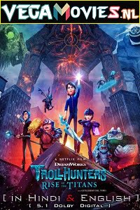 Trollhunters Rise of the Titans 2021 Dual Audio Hindi-English NF 480p 720p 1080p