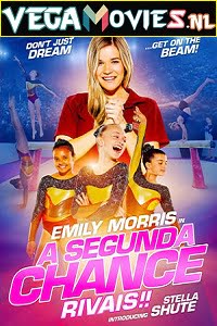 A Second Chance Rivals! 2019 Dual Audio Hindi-English 480p 720p 1080p