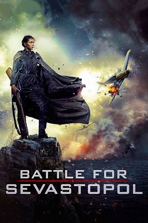 Battle for Sevastopol 2015 Dual Audio Hindi-English BluRay 480p 720p 1080p