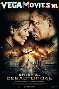 Battle for Sevastopol 2015 Dual Audio Hindi-English 480p 720p 1080p